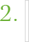 2.